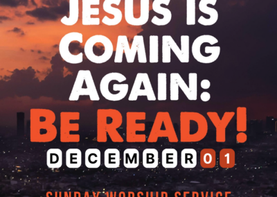 Jesus is Coming Again, Be Ready!